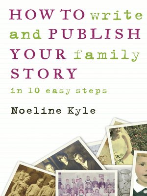 cover image of How to Write and Publish Your Family Story